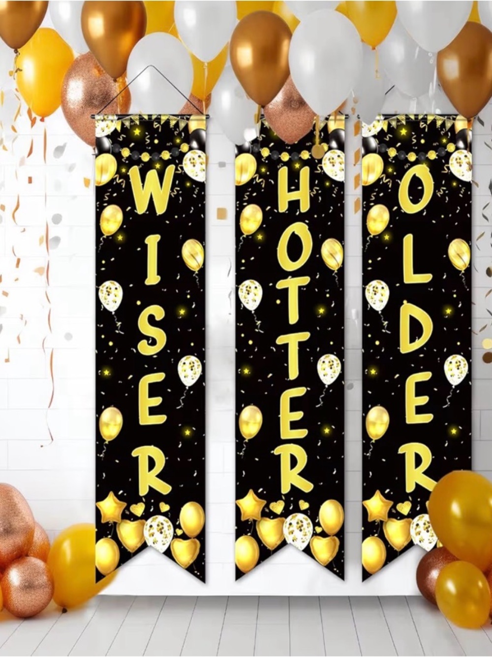 Wiser, Hotter, Older - Gold & Black Party Banners - Decorative Vertical Hanging